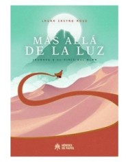 MAS ALLA DE LA LUZ: JOURNEY Y EL VIAJE DEL ALMA