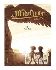 LOS MUERTIMER 01. MATAR EL RATO