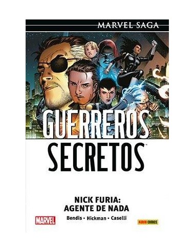 GUERREROS SECRETOS 01. NICK FURIA AGENTE DE NADA  (MARVEL SAGA 118)