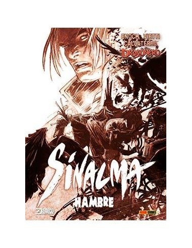 DRAGONERO SINALMA 02. HAMBRE