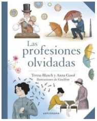 LAS PROFESIONES OLVIDADAS