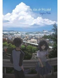 TRES DIAS DE FELICIDAD (NOVELA) TRES DIAS DE FELICIDAD (NOVELA)