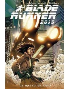 BLADE RUNNER 2019 3. DE NUEVO EN CASA