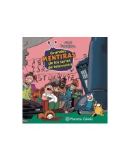 TOMAS FALSAS GRANDES MENTIRAS DE LAS SERIE