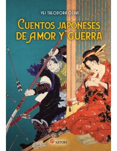CUENTOS JAPONESES DE AMOR Y GUERRA CUENTOS JAPONESES DE AMOR Y GUERRA