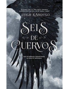 SEIS DE CUERVOS (RÚSTICA) 9788418359675 SEIS DE CUERVOS (RÚSTICA) 9788418359675