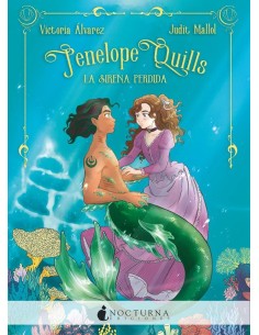 PENELOPE QUILLS: LA SIRENA PERDIDA  PENELOPE QUILLS: LA SIRENA PERDIDA