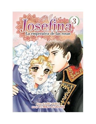 JOSEFINA: LA EMPERATRIZ DE LAS ROSAS 03