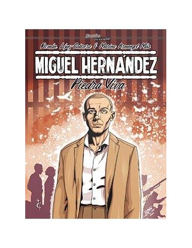 MIGUEL HERNANDEZ. PIEDRA VIVA