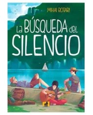 LA BUSQUEDA DEL SILENCIO