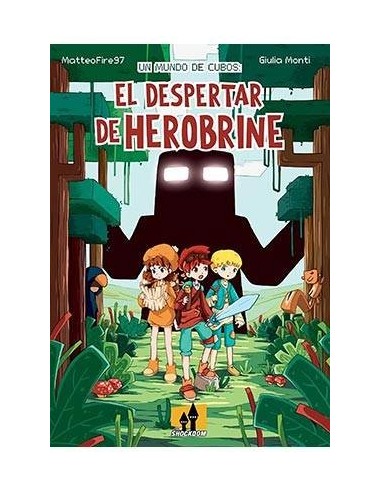 UN MUNDO DE CUBOS: EL DESPERTAR DE HEROBRINE