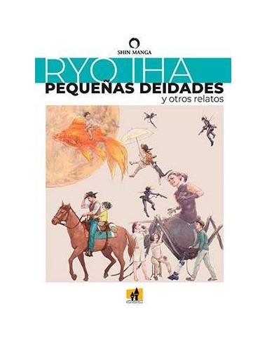 PEQUEÑAS DEIDADES Y OTROS RELATOS