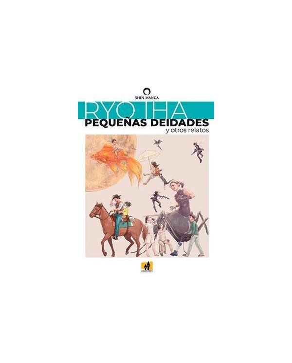 PEQUEÑAS DEIDADES Y OTROS RELATOS