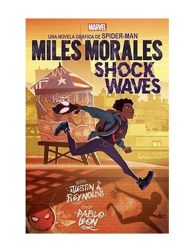 MARVEL SCHOLASTIC. MILES MORALES SHOCK WAVES MARVEL SCHOLASTIC. MILES MORALES SHOCK WAVES