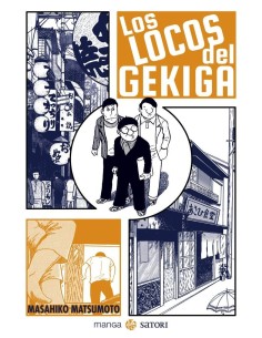 LOS LOCOS DEL GEKIGA LOS LOCOS DEL GEKIGA