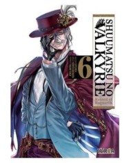 SHUUMATSU NO VALKYRIE. RECORD OF RAGNAROK 06