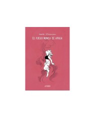 EL FUEGO NUNCA SE APAGA