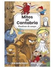 MITOS DE CANTABRIA. CUADERNO DE CAMPO