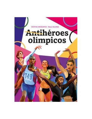 ANTIHÉROES OLÍMPICOS ANTIHÉROES OLÍMPICOS