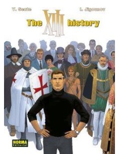 XIII 25. THE XIII HISTORY