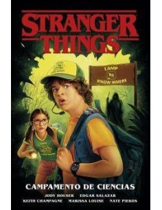 STRANGER THINGS 4. CAMPAMENTO DE CIENCIAS STRANGER THINGS 4. CAMPAMENTO DE CIENCIAS