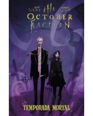 THE OCTOBER FACTION 04. TEMPORADA MORTAL