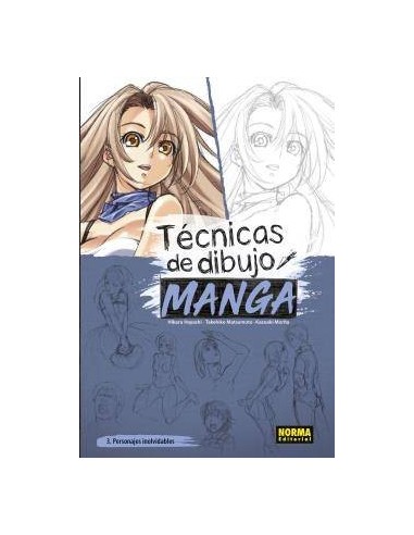 TECNICAS DE DIBUJO MANGA 03 - PERSONAJES INOLVIDABLES