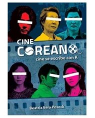 CINE COREANO: CINE SE ESCRIBE CON K