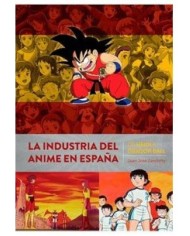 LA INDUSTRIA DEL ANIME EN ESPAÑA. DE HEIDI A DRAGON BALL