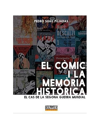 EL COMIC I LA MEMORIA HISTORICA. EL CAS DE LA SEGONA GUERRA MUNDIAL