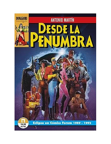 DESDE LA PENUMBRA. ECLIPSE EN COMICS FORUM, 1989-1992