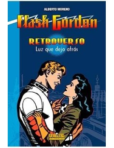 RETROVERSO. LUZ QUE DEJO ATRAS (FLASH GORDON) RETROVERSO. LUZ QUE DEJO ATRAS (FLASH GORDON)