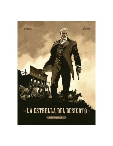 LA ESTRELLA DEL DESIERTO. INTEGRAL 1 LA ESTRELLA DEL DESIERTO. INTEGRAL 1