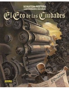 LAS CIUDADES OSCURAS. EL ECO DE LAS CIUDADES