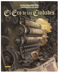 LAS CIUDADES OSCURAS. EL ECO DE LAS CIUDADES