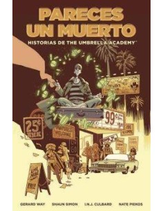HISTORIAS DE THE UMBRELLA ACADEMY: PARECES UN MUERTO
