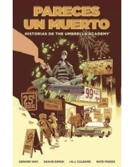 HISTORIAS DE THE UMBRELLA ACADEMY: PARECES UN MUERTO