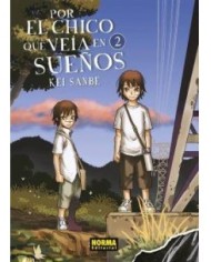 POR EL CHICO QUE VEIA EN SUEÑOS 02 POR EL CHICO QUE VEIA EN SUEÑOS 02