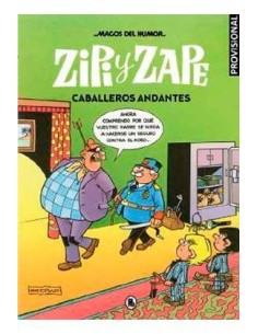 MAGOS DEL HUMOR 210. ZIPI Y ZAPE. CABALLEROS ANDANTES MAGOS DEL HUMOR 210. ZIPI Y ZAPE. CABALLEROS ANDANTES