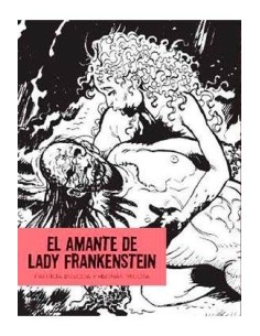 EL AMANTE DE LADY FRANKENSTEIN EL AMANTE DE LADY FRANKENSTEIN