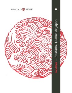 BUSHIDO. EL ALMA DE JAPÓN (BOLSILLO) BUSHIDO. EL ALMA DE JAPÓN (BOLSILLO)