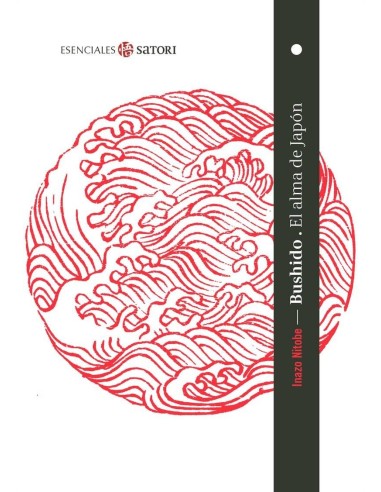 BUSHIDO. EL ALMA DE JAPÓN (BOLSILLO) BUSHIDO. EL ALMA DE JAPÓN (BOLSILLO)