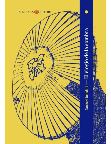 EL ELOGIO DE LA SOMBRA (BOLSILLO) EL ELOGIO DE LA SOMBRA (BOLSILLO)