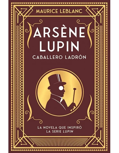 ARSÈNE LUPIN, CABALLERO LADRÓN 