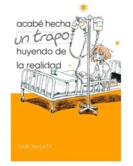 ACABE HECHA UN TRAPO HUYENDO DE LA REALIDAD ACABE HECHA UN TRAPO HUYENDO DE LA REALIDAD