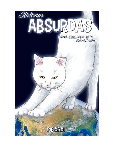 1 HISTORIAS ABSURDAS 03. ERA EL MISMO GATO TODO EL TIEMPO