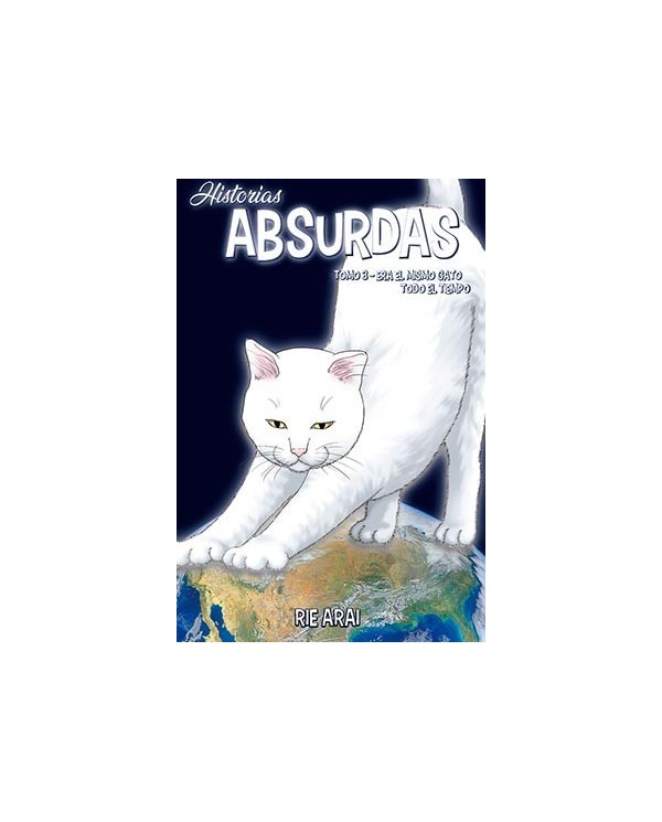 1 HISTORIAS ABSURDAS 03. ERA EL MISMO GATO TODO EL TIEMPO