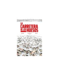 LA CARRETERA DE LOS HUESOS