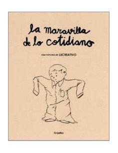 LA MARAVILLA DE LO COTIDIANO LA MARAVILLA DE LO COTIDIANO