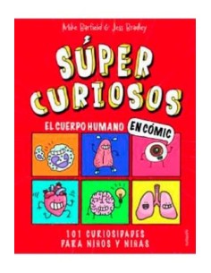 EL CUERPO HUMANO EN COMIC. 101 CURIOSIDADES PARA NIÑOS Y NIÑAS EL CUERPO HUMANO EN COMIC. 101 CURIOSIDADES PARA NIÑOS Y NIÑAS